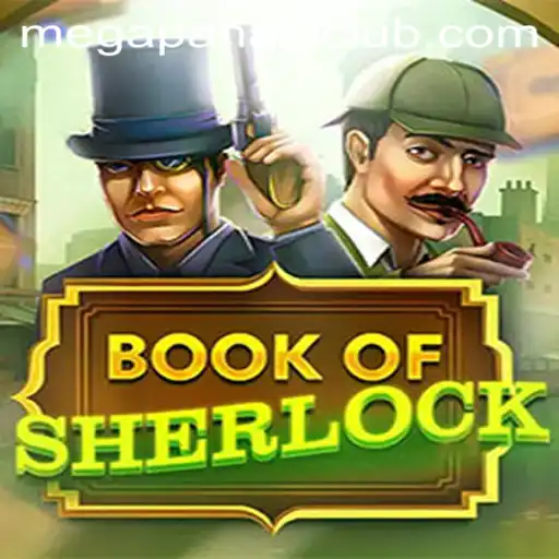 Unlock the Mysteries in BookOfSherlock and Experience Mega Panalo Wins