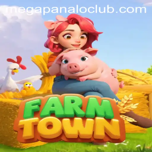 Exploring FarmTown: Experience the Thrill of Mega Panalo Farming